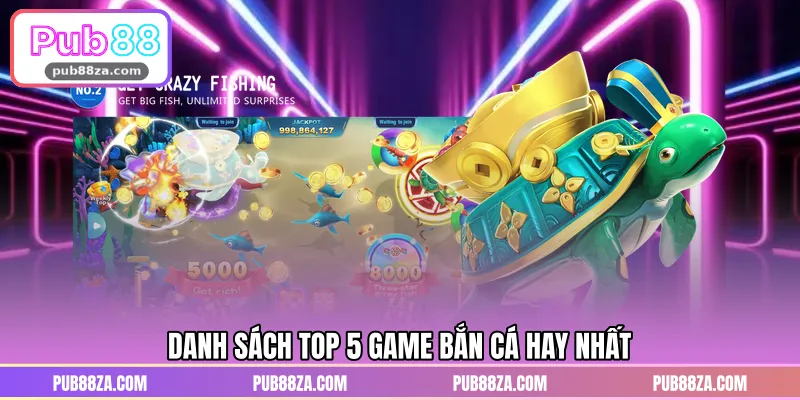 Danh sách TOP 5 game bắn cá hay nhất