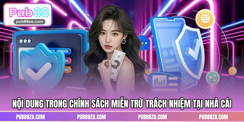 Nội dung miễn trừ trách nhiệm tại nhà cái là gì?